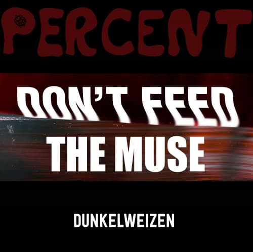 Don't Feed the Muse