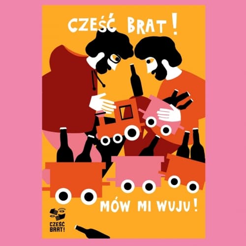 Cześć Brat! Mów Mi Wuju!