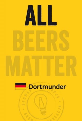 All Beers Matter - Dortmunder