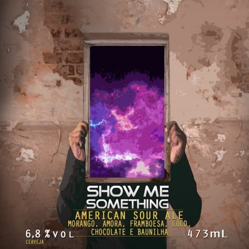 Show Me Something
