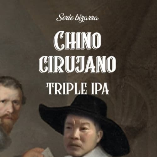 "Chino Cirujano" Triple IPA