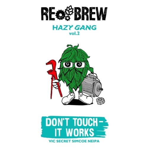 Hazy Gang Vol. 2: Don't Touch — It Works NEIPA