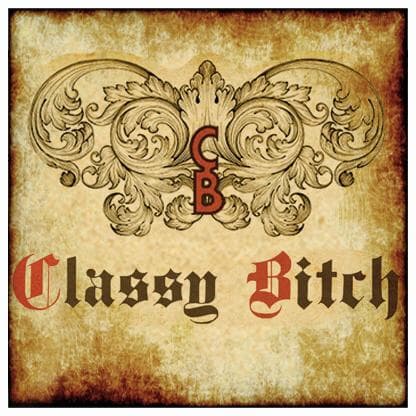Classy Bitch