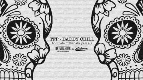 TFP 019 - Daddy Chill