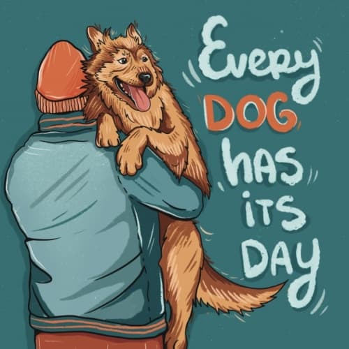 Every Dog Has Its Day