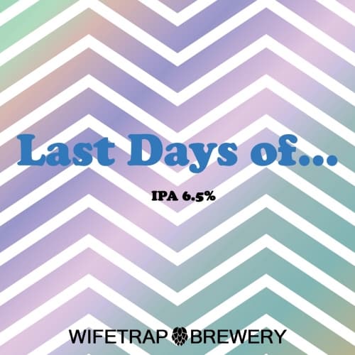 Last Days of...
