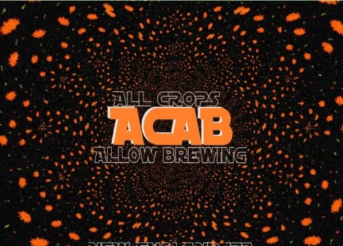 ACAB All Crops Allow Brewing
