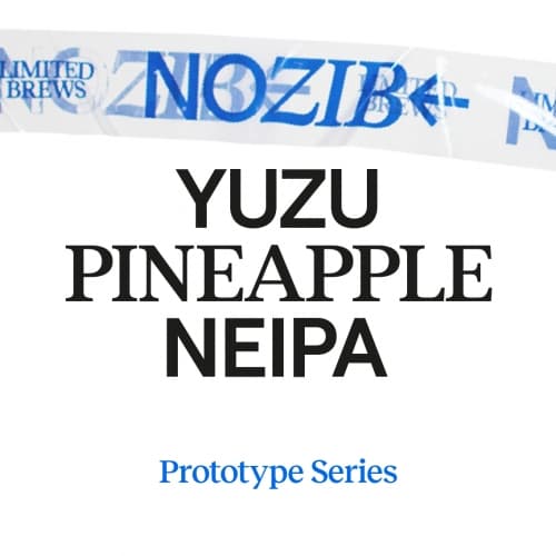 Yuzu Pineapple NEIPA (Prototype Series)
