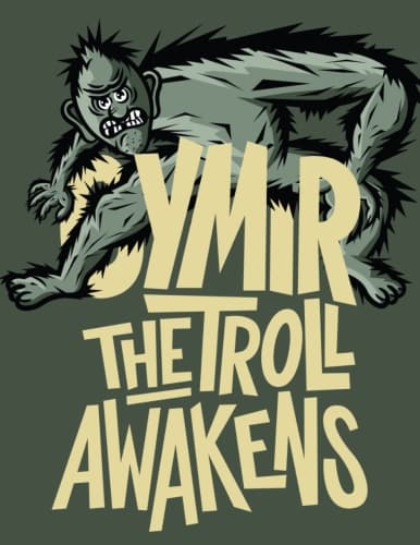 GYMIR THE TROLL AWAKENS